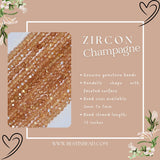 Zircon Champagne Rondelle Gemstone Beads