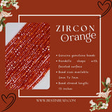 Zircon Orange Gemstone Bead Strand
