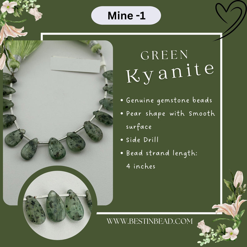 Green Kyanite Natural Pear Bead Strand