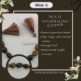 Multi Tourmaline Green Pear Bead Strand