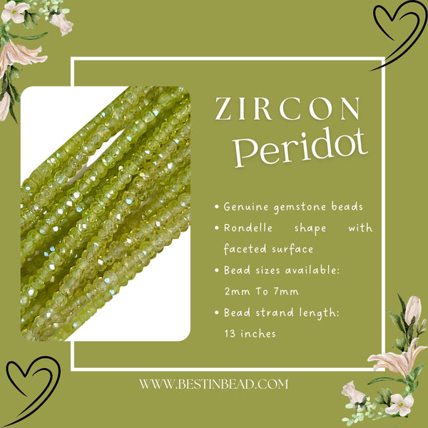 Zircon Peridot Rondelle Gemstone Beads