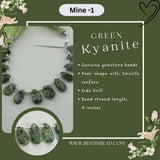 Green Kyanite Natural Pear Bead Strand