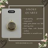 Smoky Quartz Coin/Round Pendant - Boho Chic Gemstone Necklace with 24kt Gold Elegance