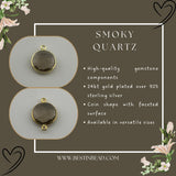 Smoky Quartz Coin/Round Pendant - Boho Chic Gemstone Necklace with 24kt Gold Elegance