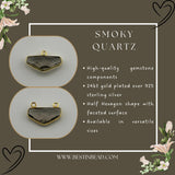 Smoky Quartz Chevron/Half Hexagon Pendant - Boho Chic Gemstone Necklace with 24kt Gold Elegance
