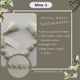 Mystic White Sillimanite Flat Tumble Bead Strand