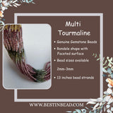 Multi Tourmaline Rondelle Gemstone Beads - Natural Semi Precious Bead Strand - Sizes 2mm to 6mm - Jewelry Making Supplies